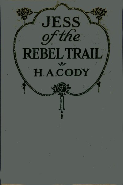 Jess of the Rebel Trail [ePUB]